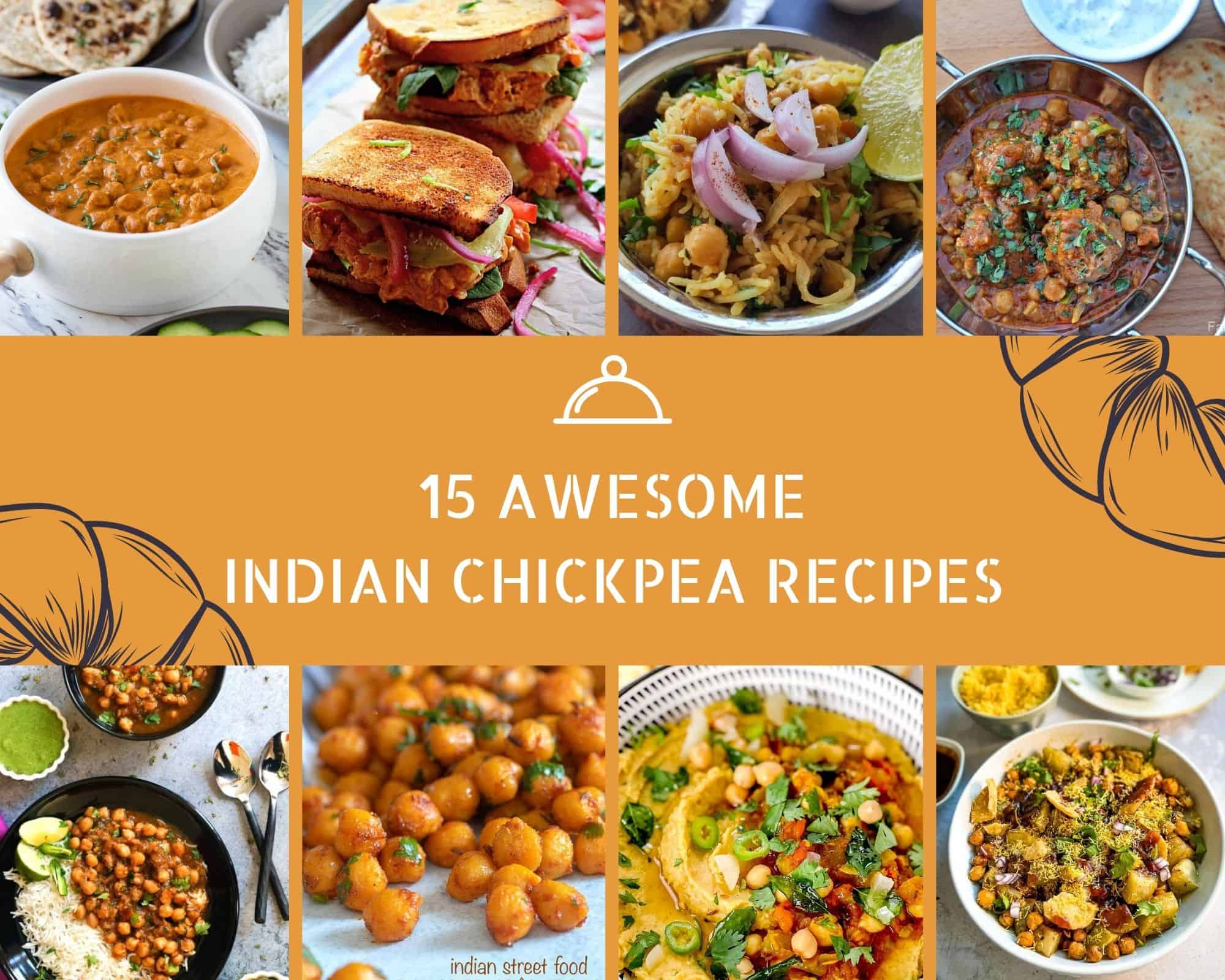 Collage Image of Indian Chickpea Recipes
